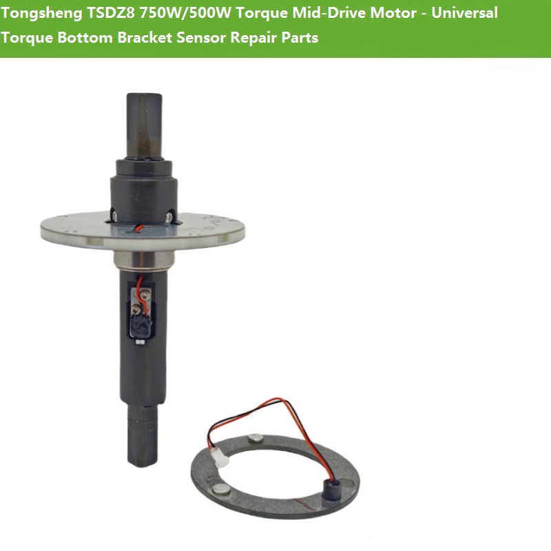 Tongsheng TSDZ8 750W/500W Tork - Torque Sensor Mid Drive Motor Kit incelemesi ve fiyatı